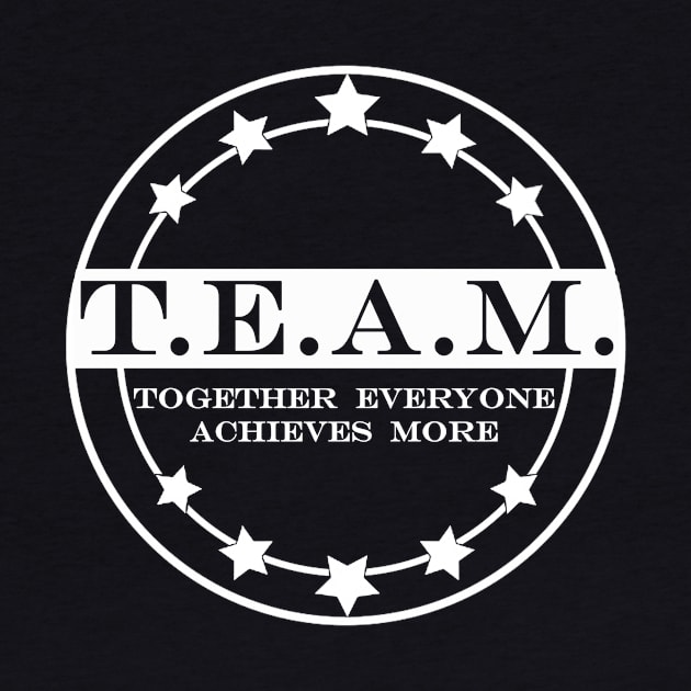 team together everyone achieves more by NotComplainingJustAsking